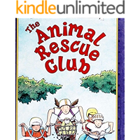The Animal Rescue Club: Parent-child reading book cover The Animal Rescue Club: Parent-child reading book cover