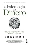 La psicología del dinero: 18 claves imperecederas