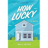 How Lucky: A Mystery Novel