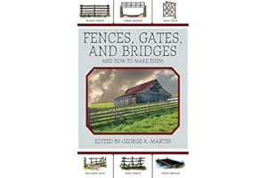 Fences, Gates, and Bridges: And How to Make Them