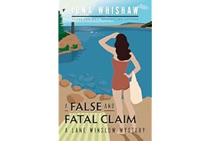 A False and Fatal Claim: A Lane Winslow Mystery