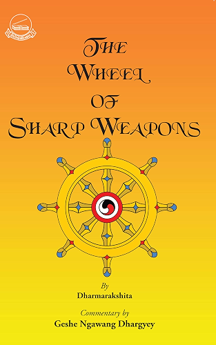 Download The Wheel of Sharp Weapons: A Mahayana Training of the Mind (English Edition) PDF