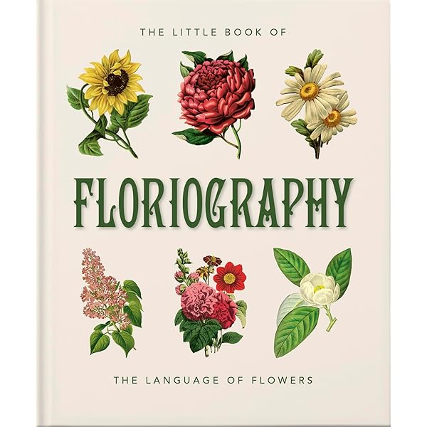 Floriography: The Myths, Magic and Language of Flowers: Coulthard