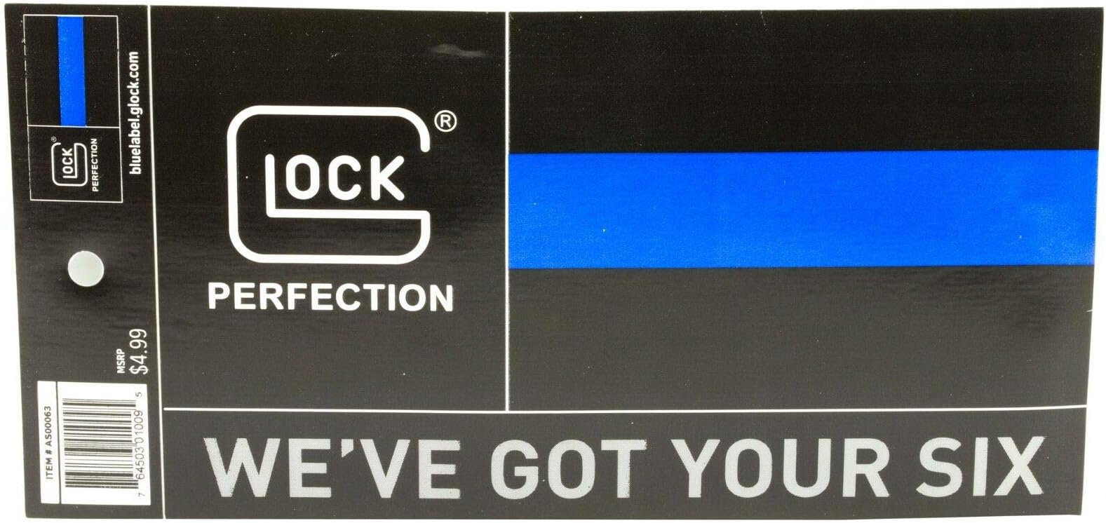 Glock Perfection OEM We've Got Your Six Blue Line Morale Sticker or Patch Black