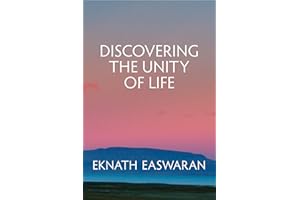 Discovering the Unity of Life (Easwaran Inspirations Book 2)
