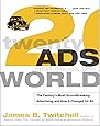 Twenty Ads That Shook the World: The Century's Most Groundbreaking Advertising and How It Changed Us All