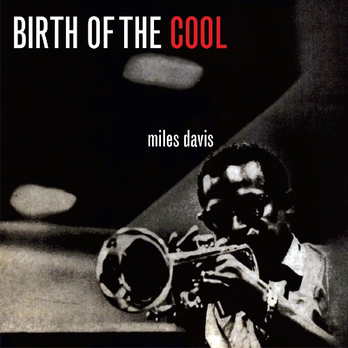 Miles Davis Birth Of The Cool Music Miles Davis Birth Of The Cool Music