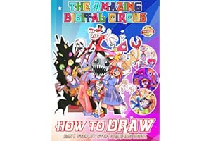 How to Draw The Amazing Digital + Coloring Pages: Learn How to Draw Step-by-Step For Beginners Ages 4-8, 9-12, Unofficial Boo
