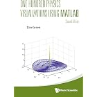 One Hundred Physics Visualizations Using MATLAB