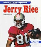 Jerry Rice (Grolier All-Pro Biographies)