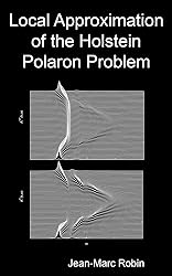 Local Approximation of the Holstein Polaron Problem