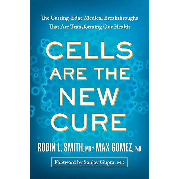 The Stem Cell Hope: How Stem Cell Medicine Can Change Our Lives
