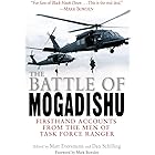 The Battle of Mogadishu: First Hand Accounts From the Men of Task Force Ranger