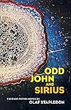 Odd John and Sirius