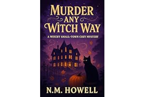 Murder Any Witch Way: A Witchy Small-Town Cozy Mystery (Brimstone Bay Mysteries Book 1)