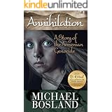 Annihilation: A Story of the Armenian Genocide