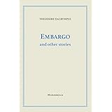 Embargo and Other Stories