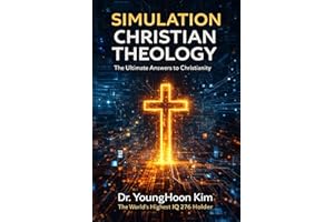 Simulation Christian Theology: The Ultimate Answers to Christianity