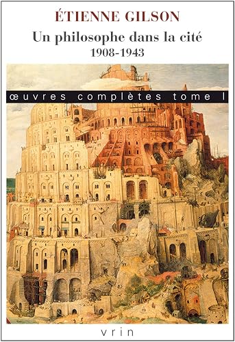 Download Oeuvres complètes : Tome 1, Un philosophe dans la cité 1908-1943 PDF