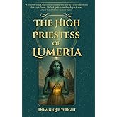 The High Priestess Of Lumeria