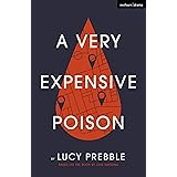 A Very Expensive Poison (Modern Plays)
