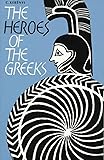 The Heroes of the Greeks