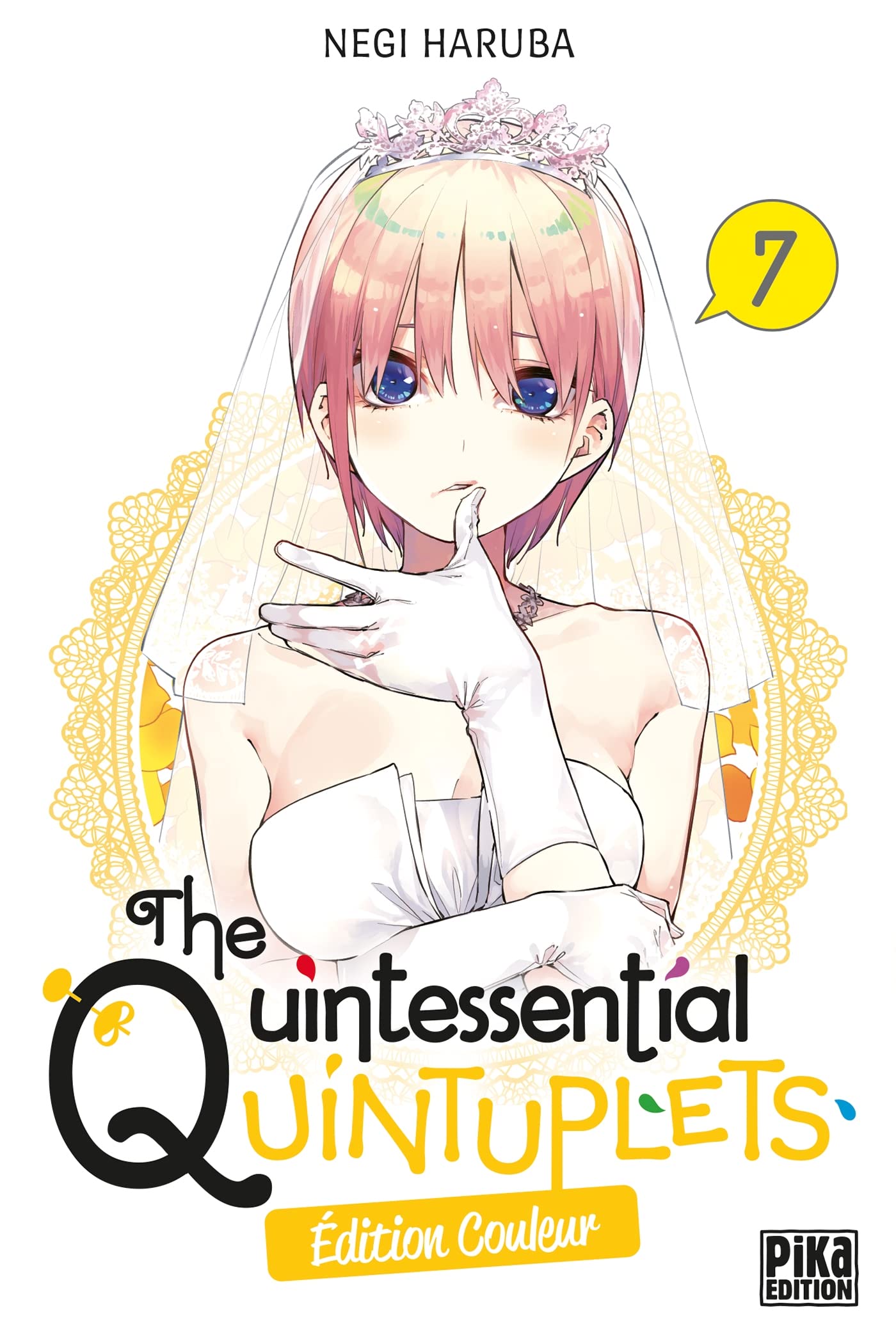 The Quintessential Quintuplets T07 Edition couleur: Edition couleur