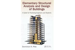 Elementary Structural Analysis and Design of Buildings: A Guide for Practicing Engineers and Students