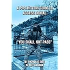 A Pipe Hitters Guide to Access Denial: You Shall Not Pass (Pipe Hitters Guides Book 3)