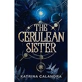 The Cerulean Sister (The Viridian Priestess)