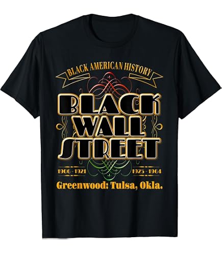 Amazon.com: Tulsa OK Black Wall Street 1921 Greenwood T-Shirt
