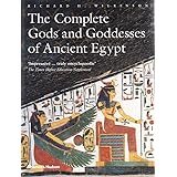 The Complete Gods and Goddesses of Ancient Egypt