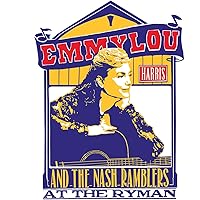 Emmylou Harris & The Nash Ramblers - Ramble in Music City: The