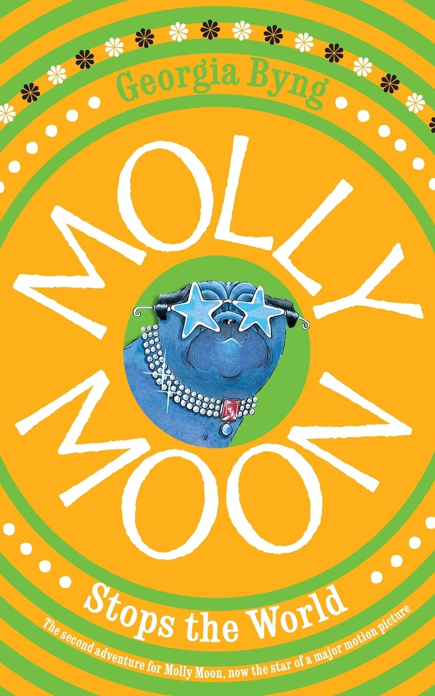 Molly Moon Stops The World Byng Georgia Amazon Co Uk Books Molly Moon Stops The World Byng Georgia Amazon Co Uk Books