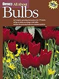 Ortho's All About Bulbs (Ortho's All About Gardening) by 