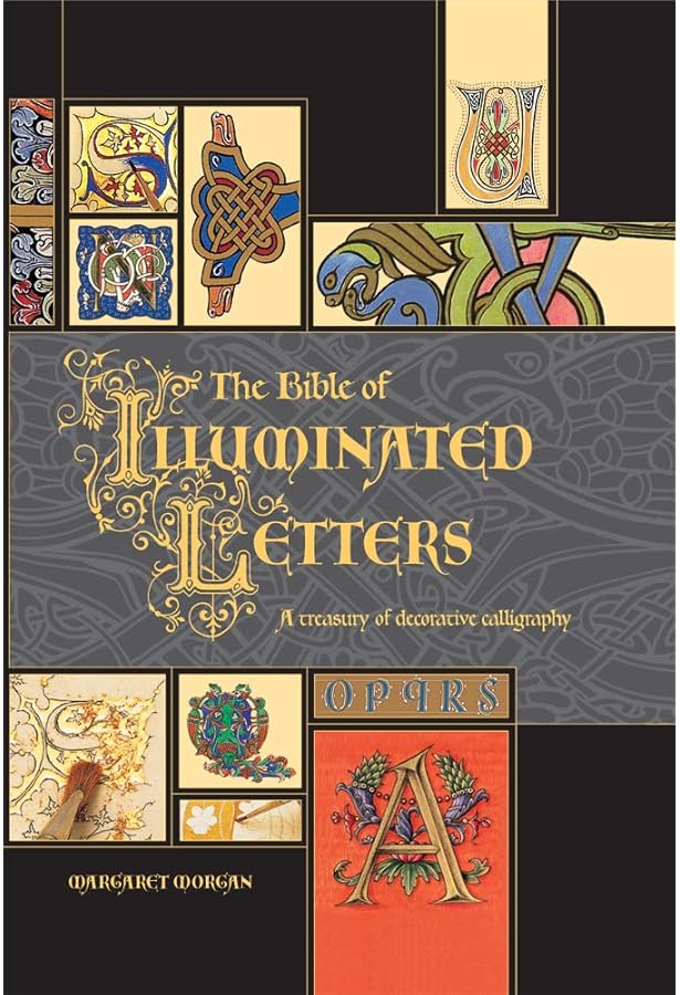The Illuminated Alphabet: An Inspirational Introduction to