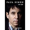 Paul Simon: The Life [Deckle Edge]