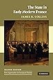The State in Early Modern France (New Approaches to European History, Series Number 42)