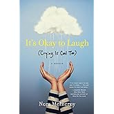 It's Okay to Laugh: (Crying Is Cool Too)