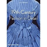 19th Century Fashion in Detail (V&A)