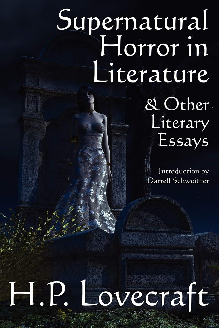 Supernatural Horror In Literature Other Literary Essays Lovecraft H P 9781434430823 Amazon Com Books
