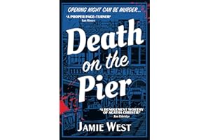 Death on the Pier: This delightfully theatrical murder mystery is perfect for fans of Richard Osman, Anthony Horowitz and, of course, Agatha Christie! (Bertie Carroll Mysteries)