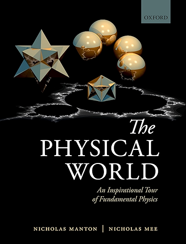 Download The Physical World: An Inspirational Tour of Fundamental Physics (English Edition) PDF