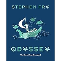 Odyssey: The Greek Myths Reimagined: Fry, Stephen: 9781797213989
