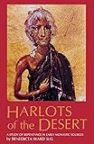Harlots of the Desert: A Study of Repentance in Early Monastic Sources (Cistercian Studies Series, 106)