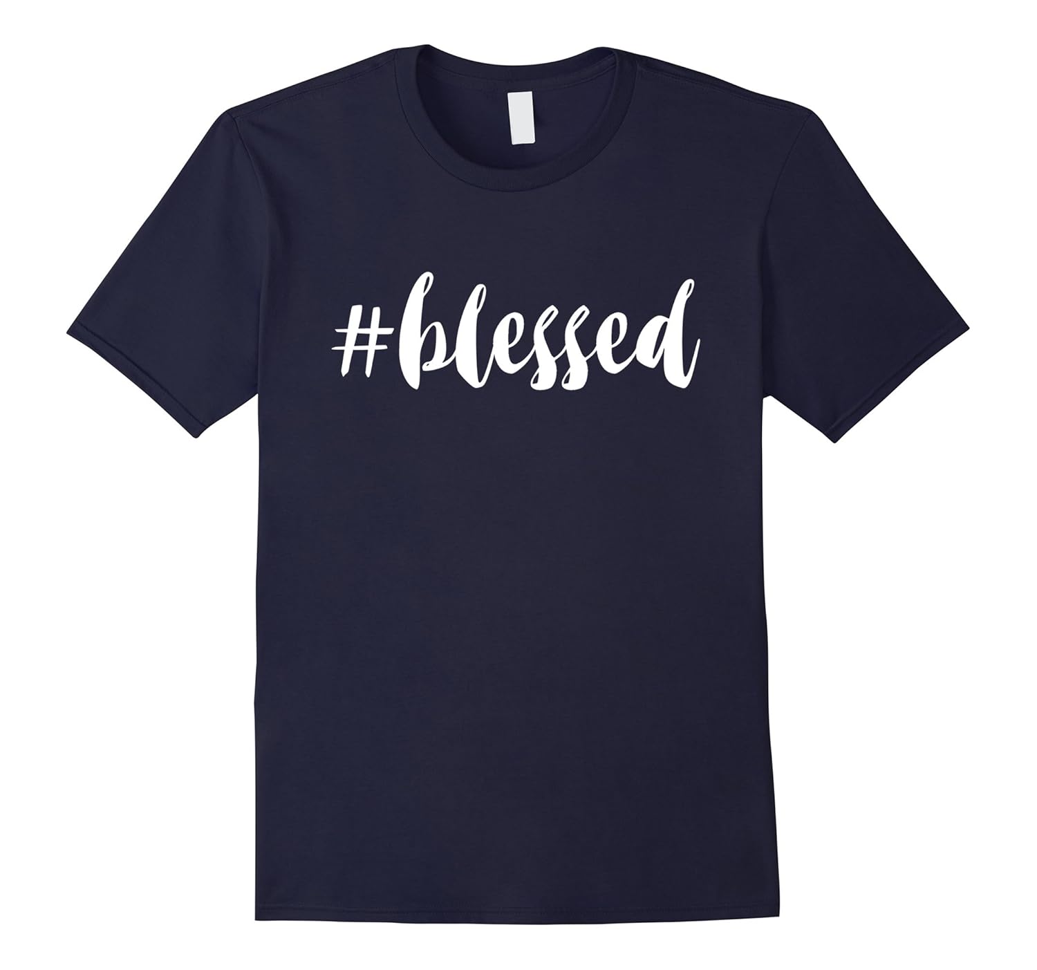Blessed Christian Hashtag Inspirational Faith Gift T-Shirt-ANZ
