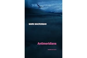Antimeridians: Poems 2014-2019