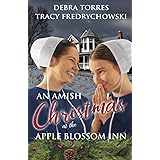 An Amish Christmas at the Apple Blossom Inn: An Amish Christmas Novel
