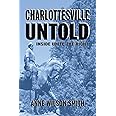 Charlottesville Untold: Inside Unite The Right