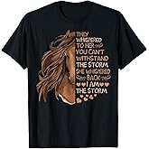 She Whispered Back I Am The Storm Riding Horse Girls Women T-Shirt